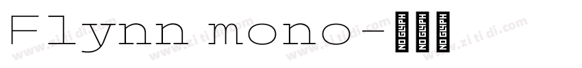 Flynn mono字体转换